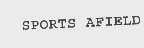 SPORTS AFIELD