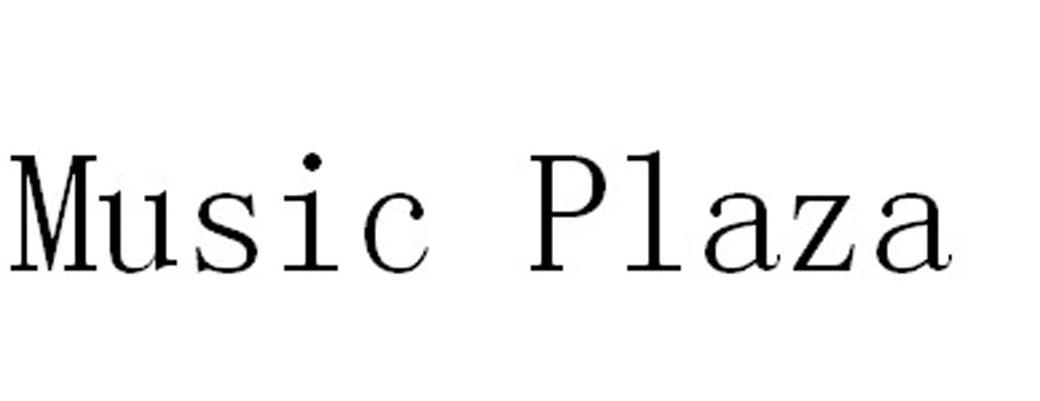 MUSIC PLAZA