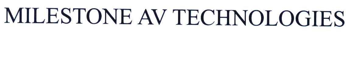 MILESTONE AV TECHNOLOGIES
