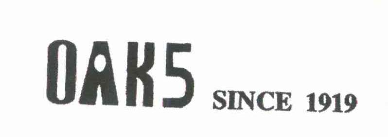 OAK5 SINCE1919
