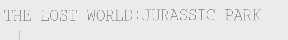 THE LOST WORLD:JURASSIC PARK