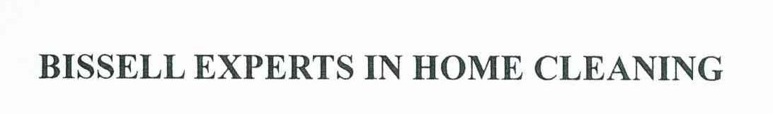 BISSELL EXPERTS IN HOME CLEANING