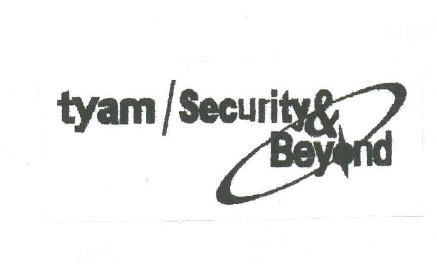 TYAM SECURITY&BEYOND