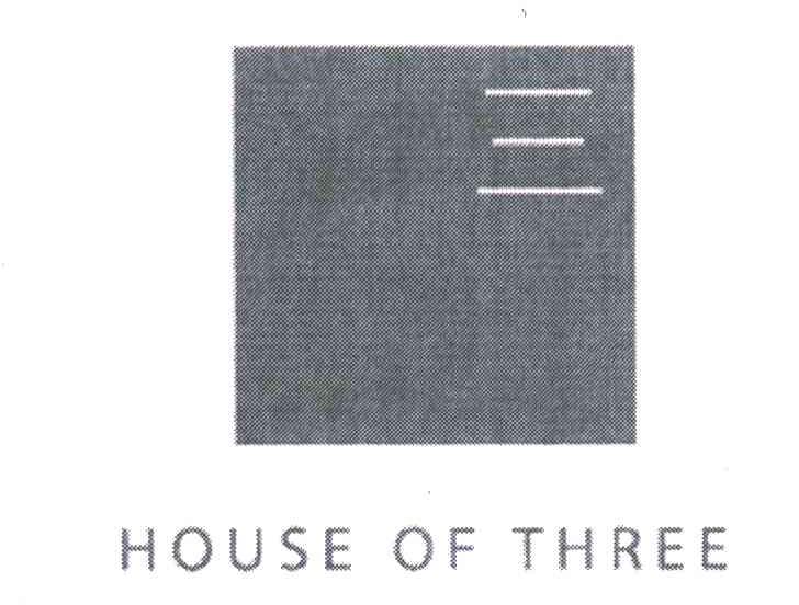 三;HOUSE OF THREE