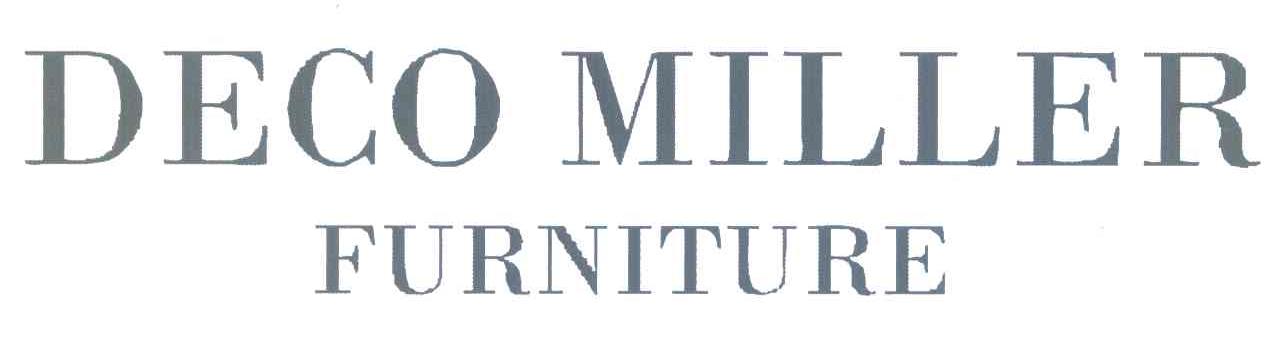 DECO MILLER FURNITURE