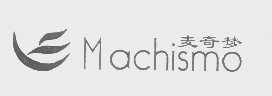 麦奇梦   MACHISMO