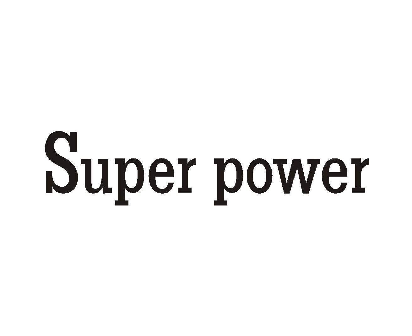SUPER POWER