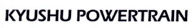 KYUSHU POWERTRAIN