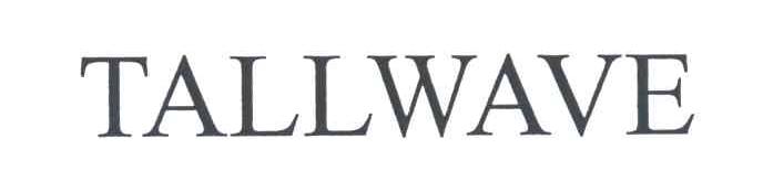 TALLWAVE