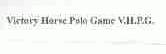 VICTORY HORSE POLO GAME.V.H.P.G