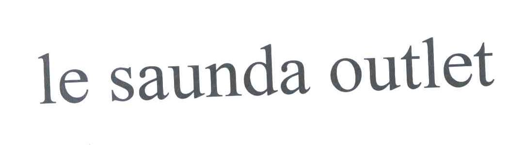 LE SAUNDA OUTLET