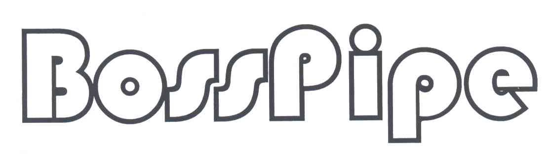 BOSSPIPE