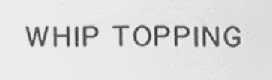 WHIP TOPPING