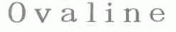 OVALINE