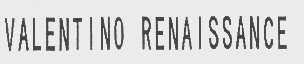 VALENTINO RENAISSANCE