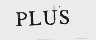 PLUS
