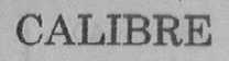 CALIBRE