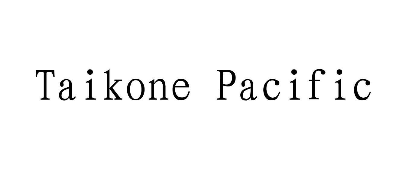 TAIKONE PACIFIC