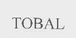 TOBAL