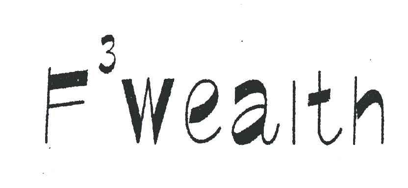 F WEALTH;3