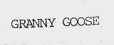 GRANNY GOOSE