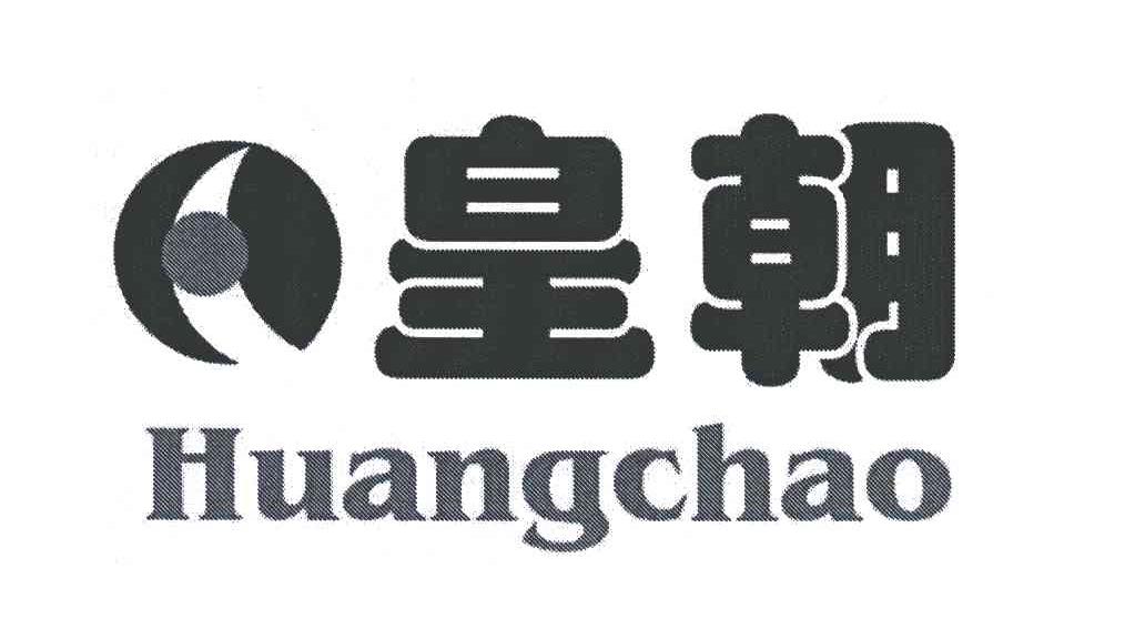 皇朝;HUANG CHAO