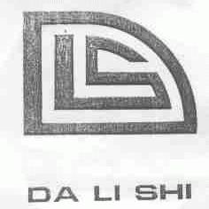 DA LI SHI