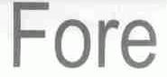 FORE