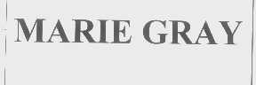 MARIE GRAY