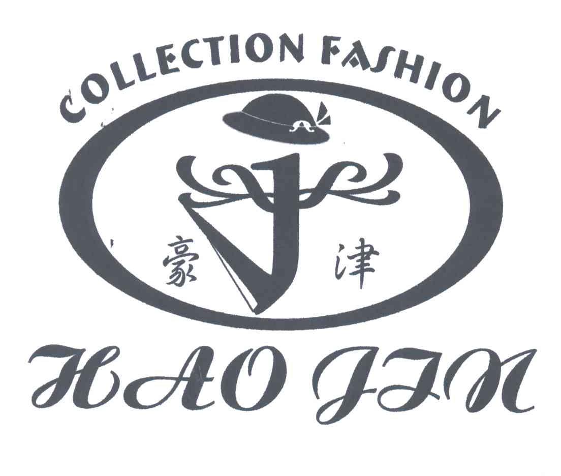豪津;COLLECTION FASHIO