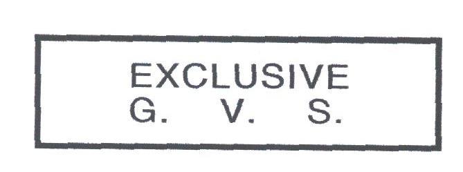 EXCLUSIVE G.V.S.