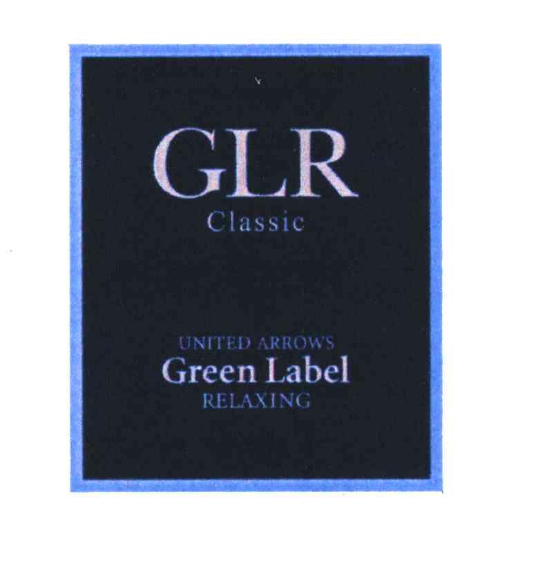 GLR CLASSIC;UNITED ARROWS GREEN LABEL RELAXING