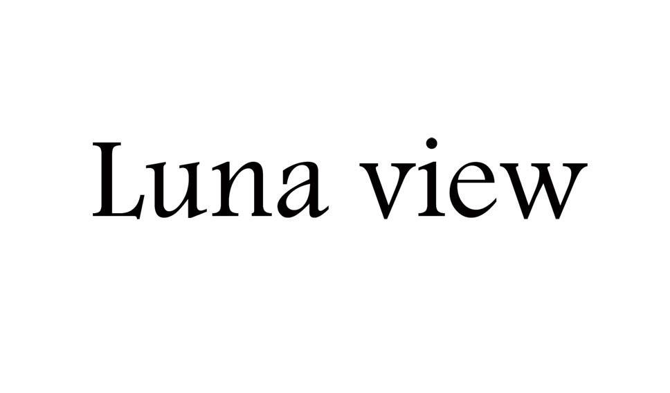 LUNA VIEW