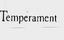 TEMPERAMENT
