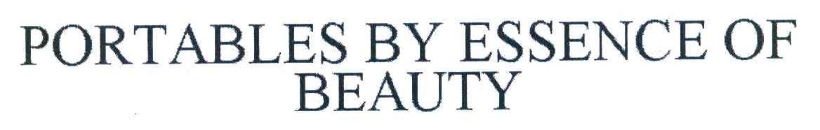 PORTABLES BY ESSENCE OF BEAUTY