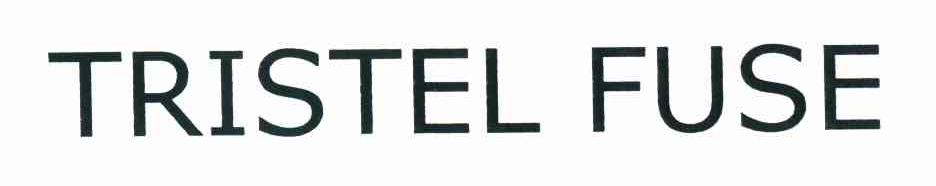 TRISTEL FUSE