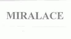 MIRALACE