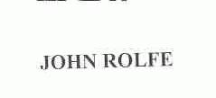 JOHN ROLFE