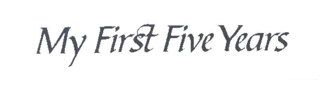 MY FIRST FIVE YEARS