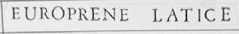 EUROPRENE LATICE