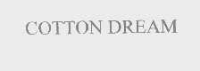 COTTON DREAM