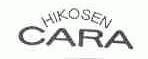 HIKOSEN CARA