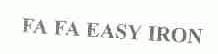 FA FA EASY IRON