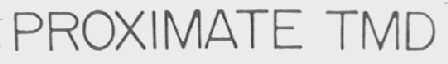 PROXIMATE TMD