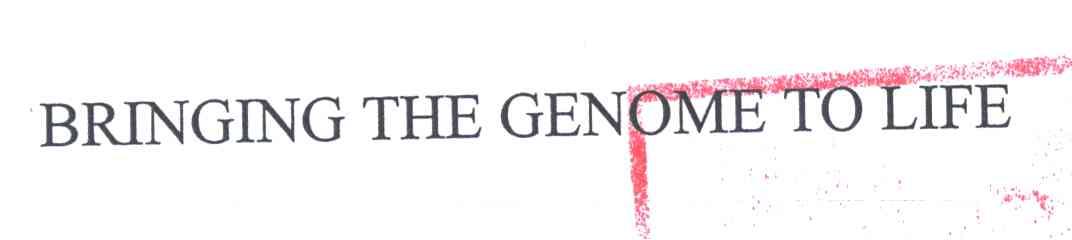 BRINGINGTHEGENOMETOLIFE