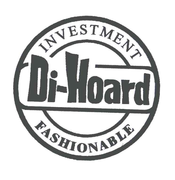 DI-HOARD INVESTMENT FASHIONABLE