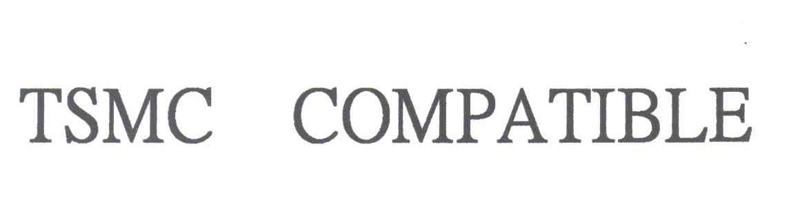 TSMC COMPATIBLE