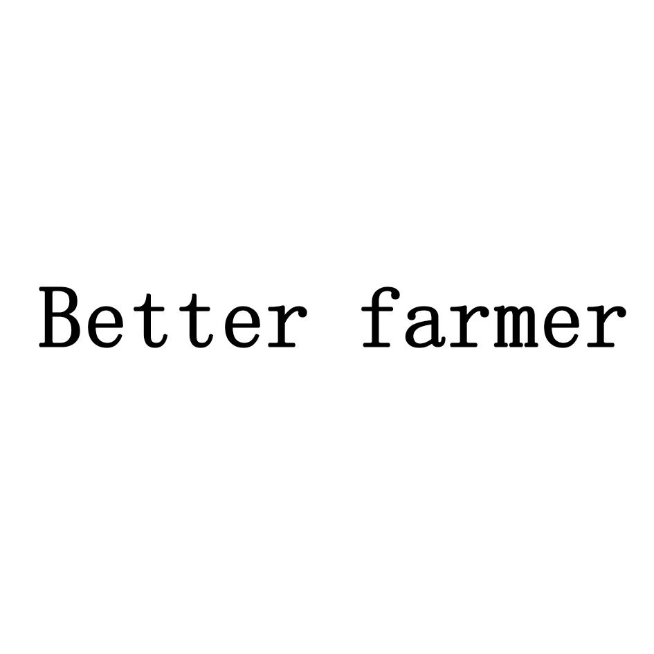 BETTER FARMER