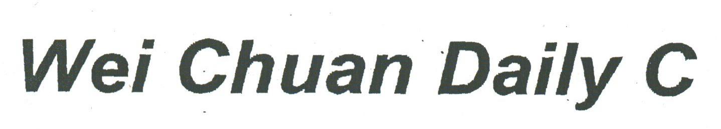 WEI CHUAN DAILY C