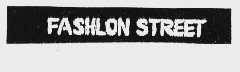 FASHLON STREET